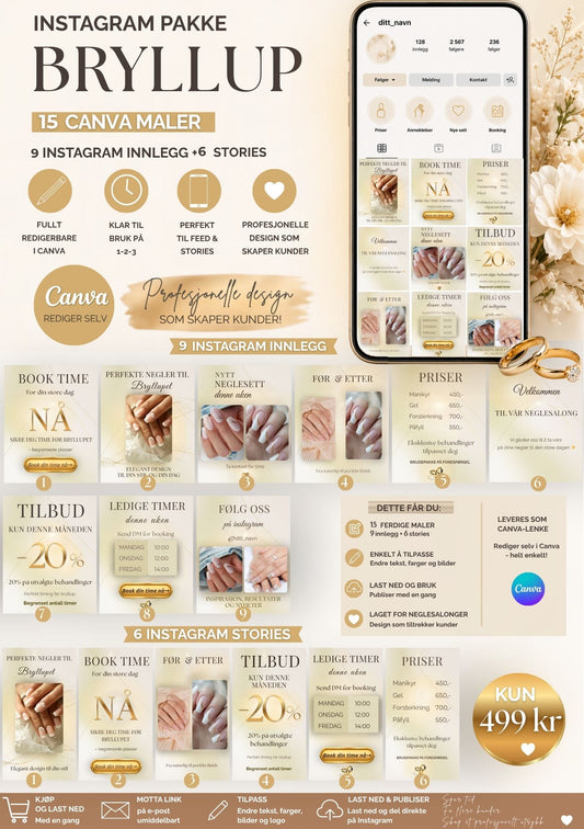  Instagram pakke Bryllup for neglesalong i beige og gull – oversiktsbilde med 15 Canva maler: 9 Instagram innlegg og 6 Stories, viser mobilskjerm med ferdig Instagram-profil med bryllupsdesign, ikoner for fullt redigerbare maler, klar til bruk, kun 499 kr, leveres som Canva-lenke