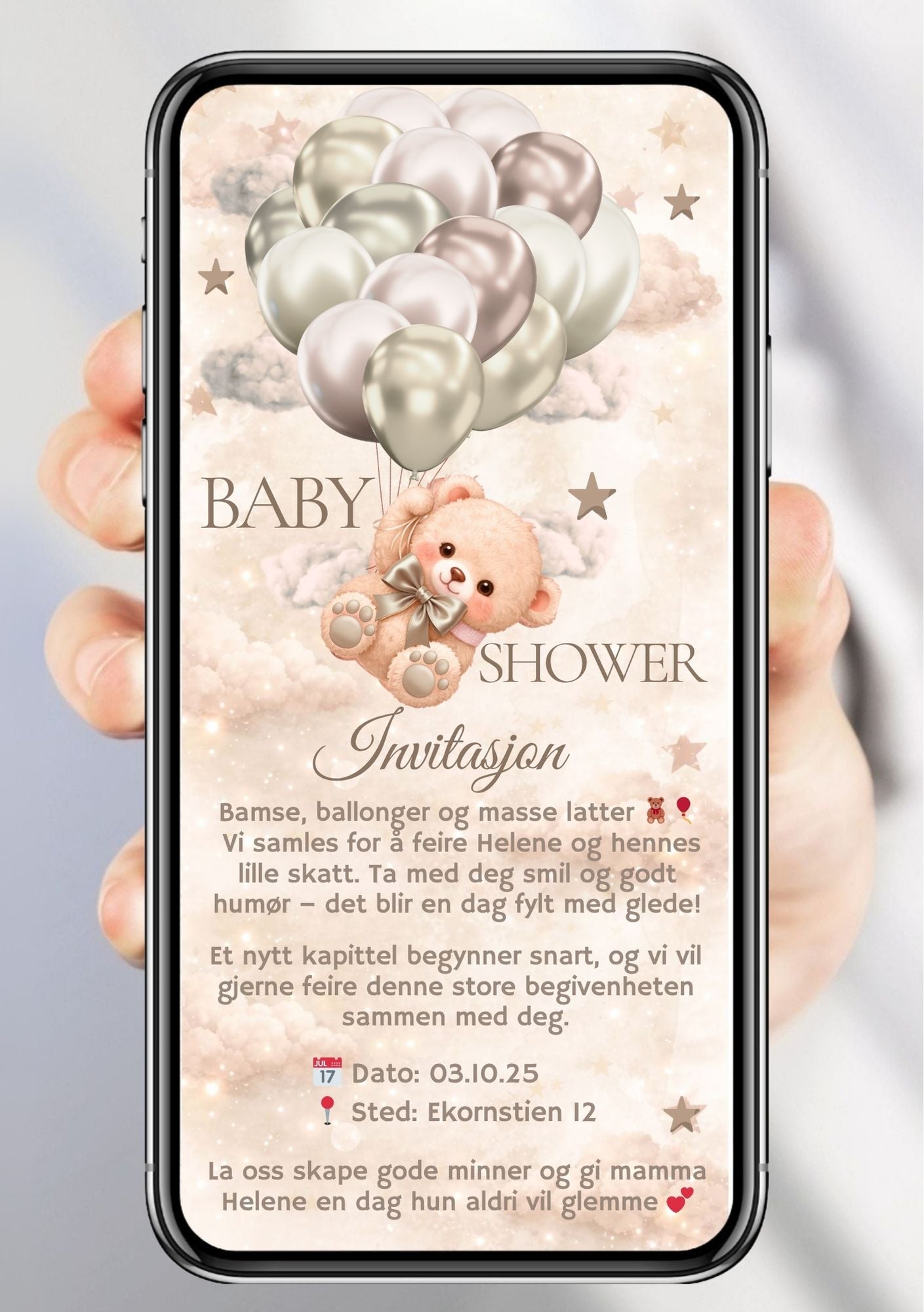 Digital baby shower invitasjon vist på mobilskjerm – design med søt bamse som holder sølv- og beige ballonger blant skyer og stjerner, teksten Baby Shower Invitasjon for Helene med dato 03.10.25 og sted Ekornstien 12, i beige og grå fargepalett
