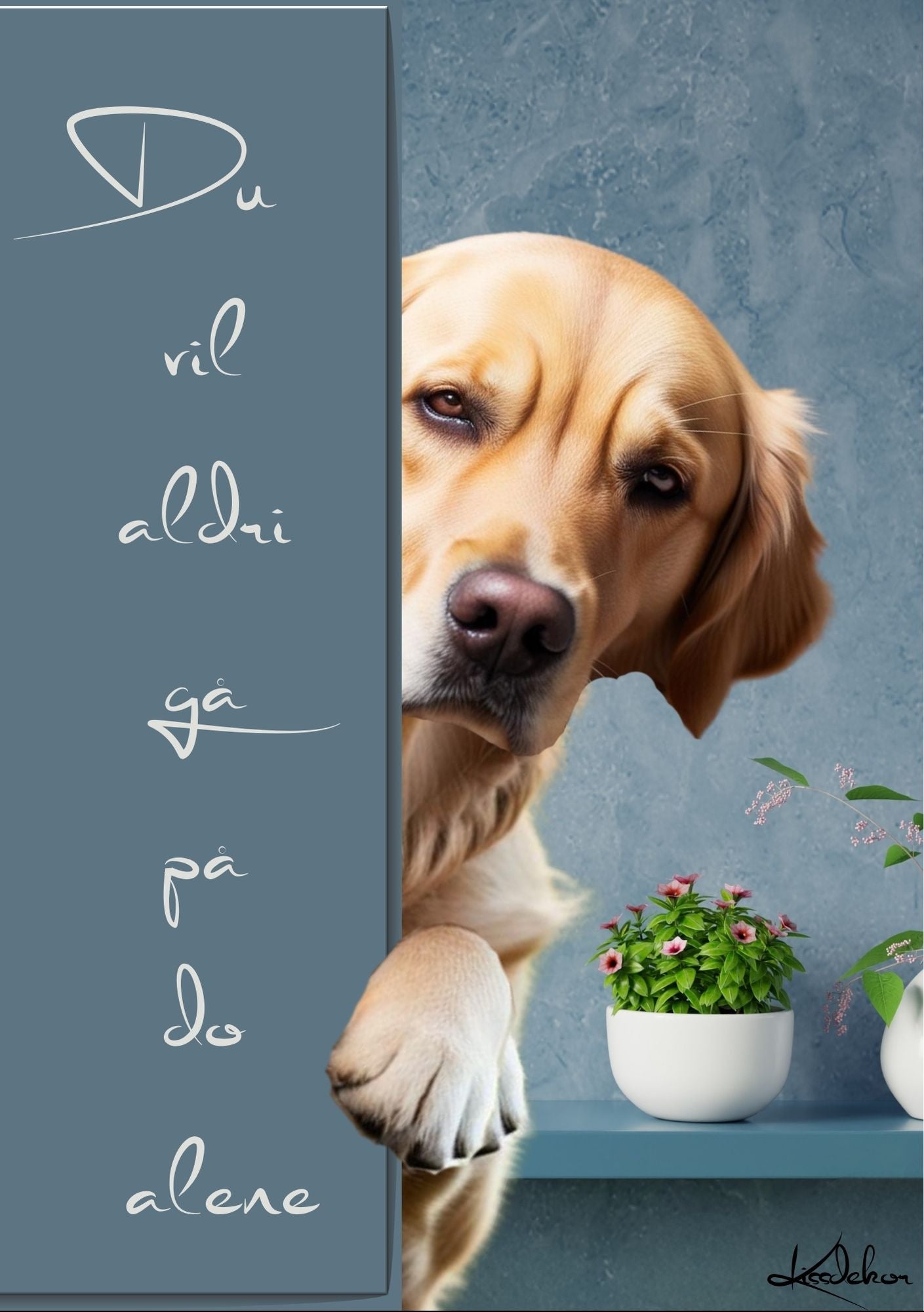 Personlig kjæledyrplakat Golden Retriever blå - Du vil alltid gå på tur med meg fra KISS DEKOR