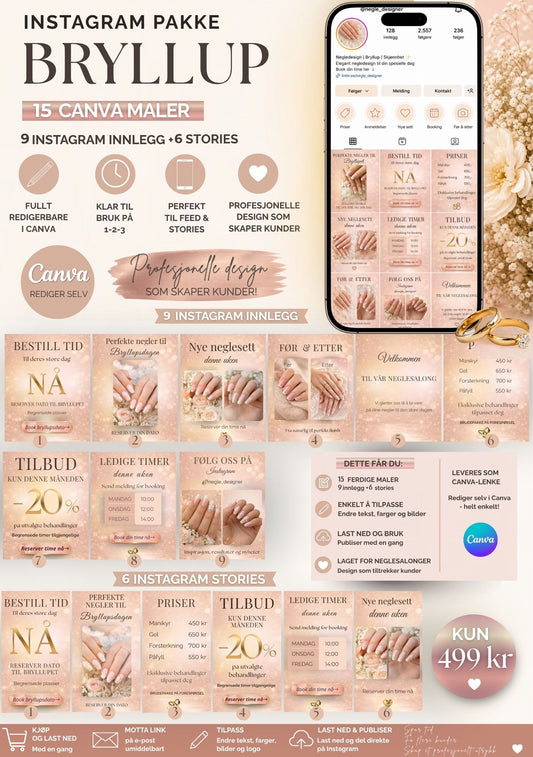 Instagram pakke Bryllup for neglesalong i rosa og gull – oversiktsbilde med 15 Canva maler: 9 Instagram innlegg og 6 Stories, viser mobilskjerm med ferdig Instagram-profil med bryllupsdesign, ikoner for fullt redigerbare maler, klar til bruk, kun 499 kr, leveres som Canva-lenke
