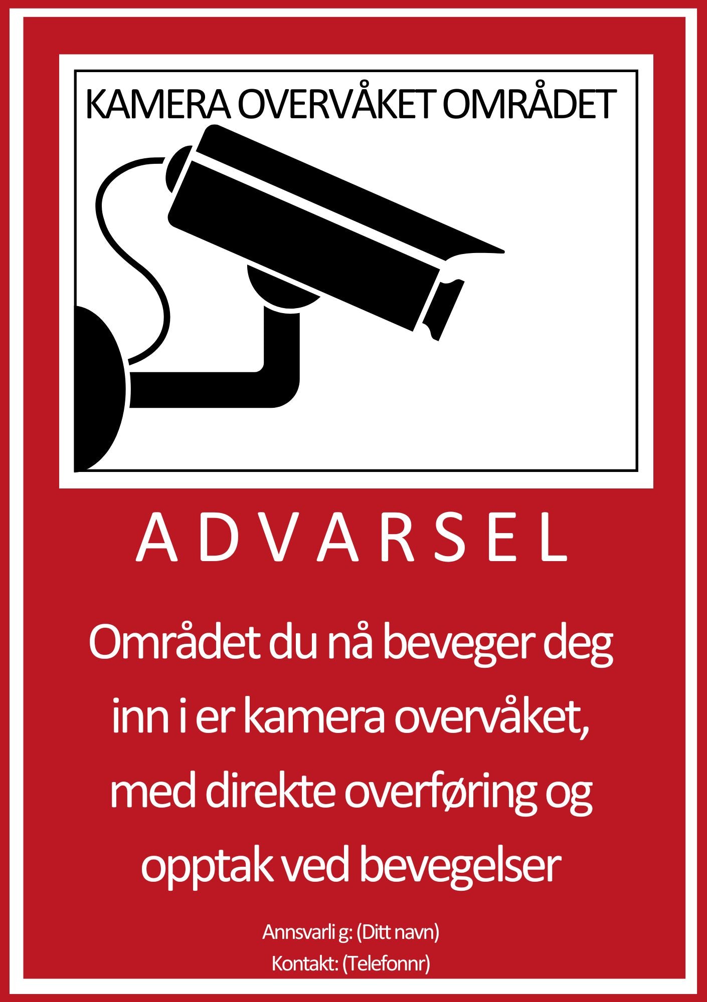 Kameraskilt overvåket område rød - advarsel med kameraikon fra KISS DEKOR